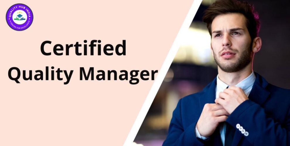 Certified Quality Manager (CQM)