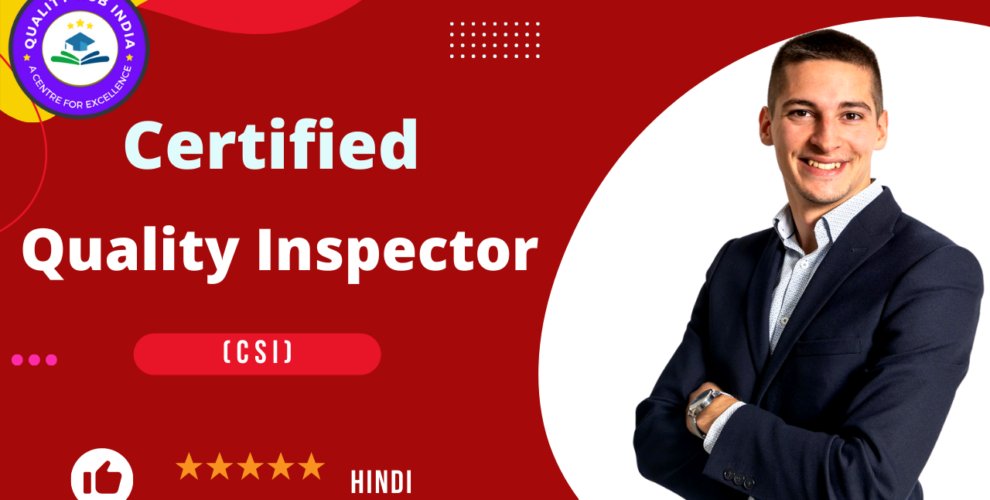 Certified Quality Inspector (CQI)