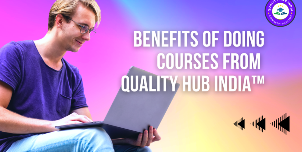 Quality Hub India courses