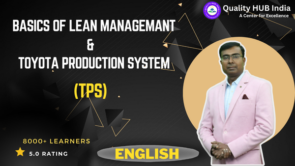Basics of Lean Manufacturing and Toyota Production System (TPS) (English)