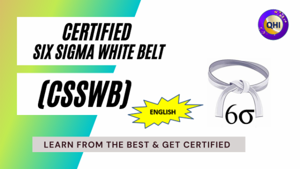 Certified Six Sigma White Belt (CSSWB) (English)