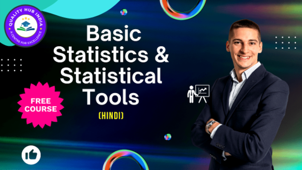 Basic Statistics and Statistical Tools (Hindi)